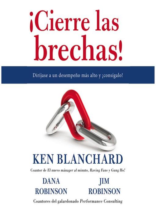 Title details for ¡Cierre las brechas! by Ken Blanchard - Available